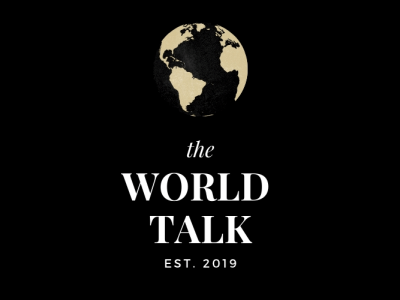 The World Talk Podcast: Politics Brought to You by Students