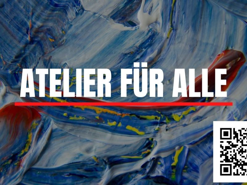 Atelier fur Alle – The Freedom of Expression